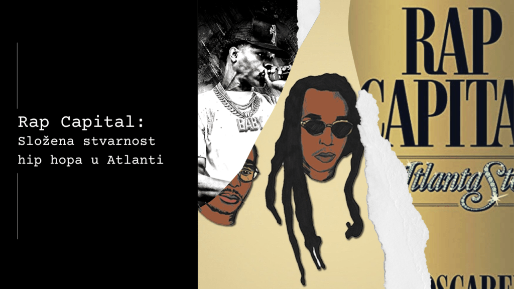 Rap Capital: Knjiga o složenoj stvarnosti hip hopa u&nbsp;Atlanti