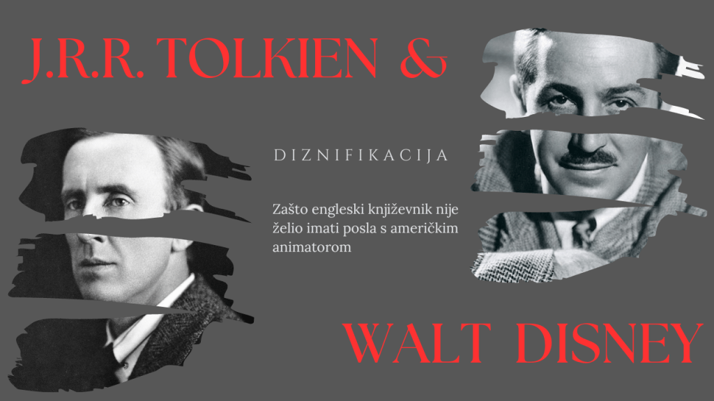 Diznifikacija: Zašto Tolkien nije želio imati posla s Waltom&nbsp;Disneyjem